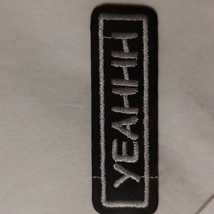 Embroidered Iron on Patch YEAHHH NWOT unbranded